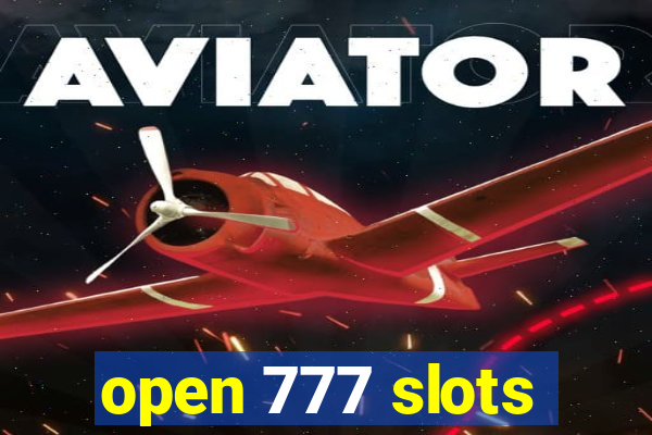 open 777 slots